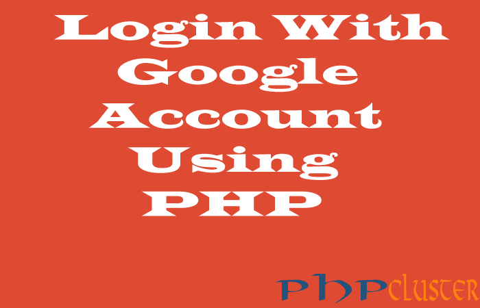 Login with Google Account Using PHP