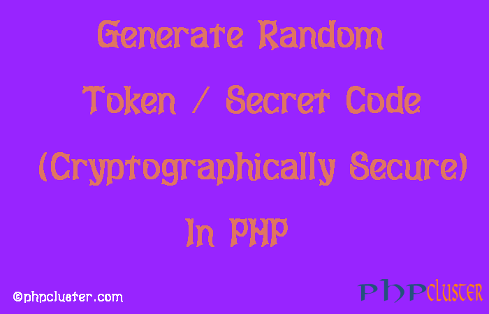 How To Generate a Random Token In PHP