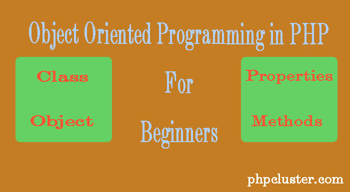 Object Oriented Programming in PHP for Beginners