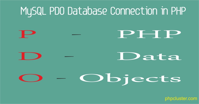 How to Setup MySQL Connection Using PDO in PHP