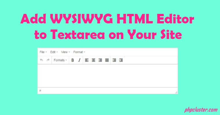 Add WYSIWYG HTML Editor to Textarea on Your Site