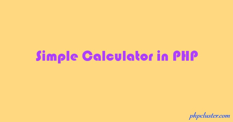 Simple Calculator in PHP