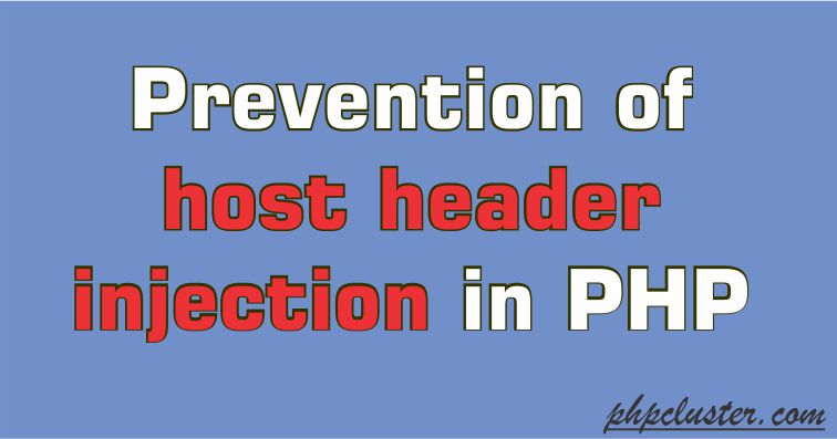 Host Header Injection Prevention in PHP.