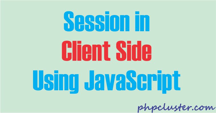How to Create a Session Using JavaScript