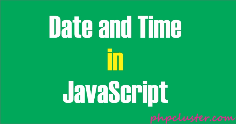 How to Get Current Date and Time in JavaScript