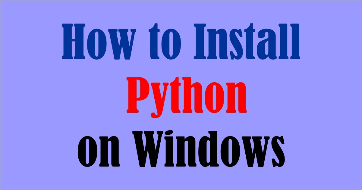 How to install Python on Windows