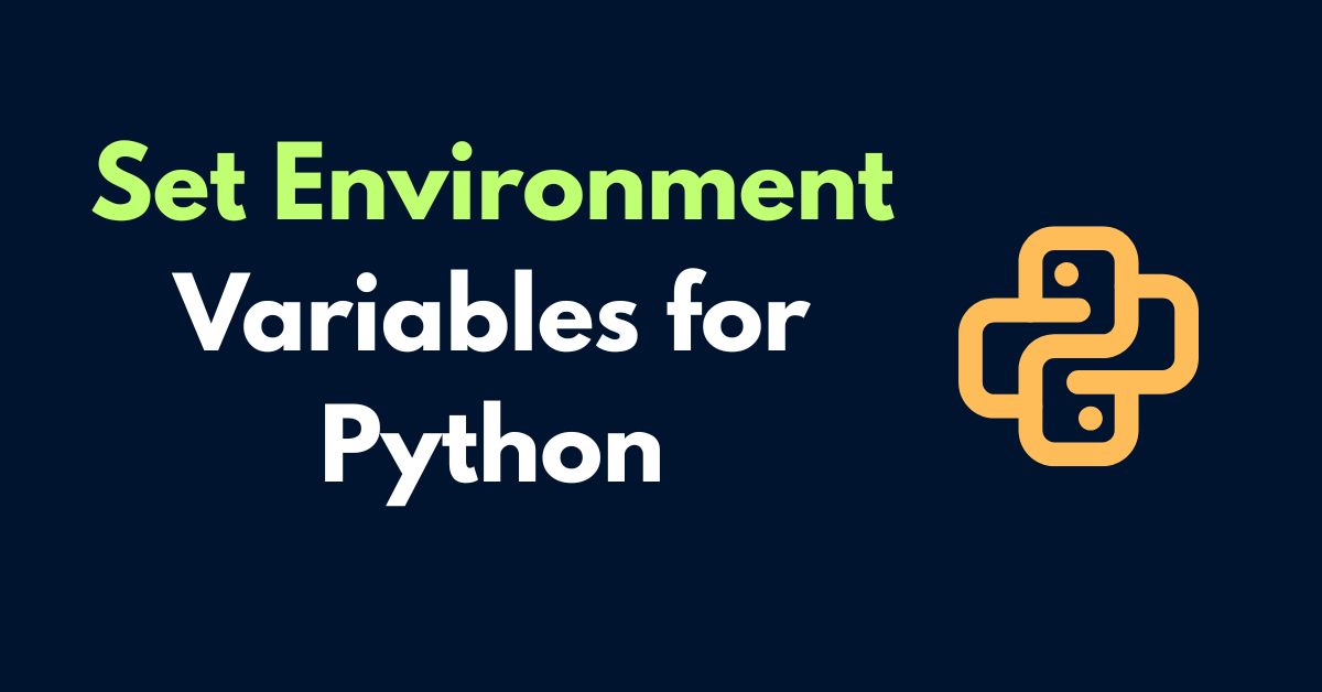 Set Environment Variables for Python